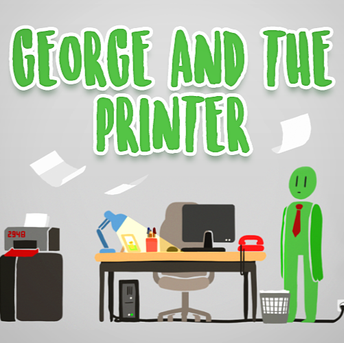 Georgeandtheprinter
